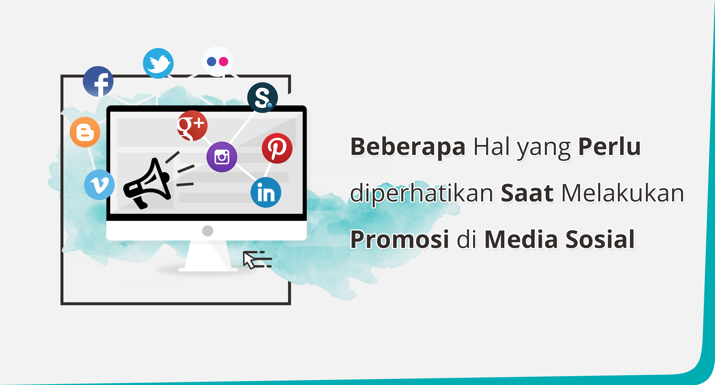 Beberapa Hal Yang Perlu Di Perhatikan Saat Melakukan Promosi Di Sosial ...